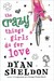 The Crazy Things Girls Do For Love (Kindle Edition)