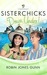 Sisterchicks Down Under (Sisterchicks #4)