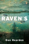 The Raven's Gift by Don Rearden The Raven's Gift by Don Rearden