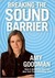 Breaking the Sound Barrier (Kindle Edition)