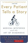 Every Patient Tells a Story by Lisa Sanders