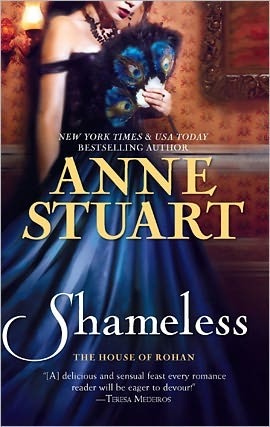 Book Review – Shameless (The House of Rohan #4) by Anne Stuart Book Review – Shameless (The House of Rohan #4) by Anne Stuart
