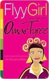 Flyy Girl by Omar Tyree Flyy Girl by Omar Tyree