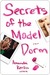 Secrets of the Model Dorm (Kindle Edition)