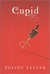 Cupid A Tale of Love and Desire