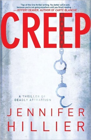 Book Review – Creep (Creep #1) by Jennifer Hillier Book Review – Creep (Creep #1) by Jennifer Hillier