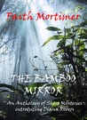 The Bamboo Mirror by Faith Mortimer
