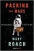 Packing for Mars: The Curious Science of Life in the Void (Kindle Edition)
