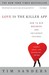 Love Is the Killer App: How to Win Business and Influence Friends (Kindle Edition)