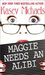 Maggie Needs An Alibi (Maggie Kelly Mystery, #1)