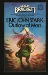 Eric John Stark by Leigh Brackett Eric John Stark by Leigh Brackett
