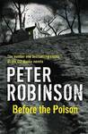 Before The Poison by Peter Robinson Before The Poison by Peter Robinson