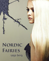 Nordic Fairies by Saga Berg