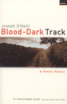 Blood-Dark Track: A Family History Blood-Dark Track: A Family History