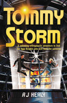 Tommy Storm by A.J. Healy Tommy Storm by A.J. Healy