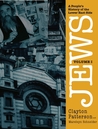 Jews: A People's History of the Lower East Side, Volume 1 Jews: A People's History of the Lower East Side, Volume 1