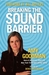 Breaking the Sound Barrier (ebook)