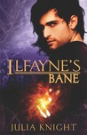 Ilfayne's Bane Ilfayne's Bane