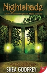 Nightshade by Shea Godfrey Nightshade by Shea Godfrey