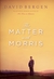 The Matter with Morris (Paperback)
