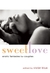 Sweet Love: Erotic Fantasie...