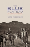 The Blue Plateau: An Australian Pastoral