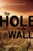 The Hole in the Wall (Paperback)
