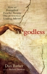 Godless by Dan Barker Godless by Dan Barker