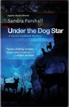 Under the Dog Star Under the Dog Star