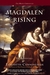 Magdalen Rising: The Beginn...