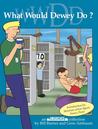 What Would Dewey Do? (Unshelved, #2)