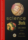 Science Ink by Carl Zimmer