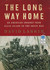 The Long Way Home: An American Journey from Ellis Island to the Great War (Audio CD)