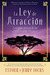 La Ley De Atraccion: Conceptos basicos de las ensenanzas de Abraham (Paperback)