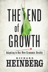 The End of Growth by Richard Heinberg The End of Growth by Richard Heinberg