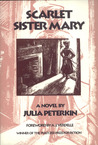 Scarlet Sister Mary by Julia Peterkin