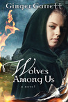 Wolves Among Us: A Novel Wolves Among Us: A Novel