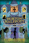 Horton Halfpott by Tom Angleberger Horton Halfpott by Tom Angleberger