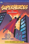 Superheroes and Philosophy by Tom Morris