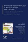 Biology, Nanotechnology, Toxicology, and Applications: Proceedings of the 5th BioNanoTox and Applications International Research Conference