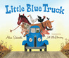 Little Blue Truck by Alice Schertle Little Blue Truck by Alice Schertle