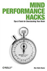 Mind Performance Hacks by Ron Hale-Evans Mind Performance Hacks by Ron Hale-Evans