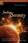 Finding Serenity by Jane Espenson Finding Serenity by Jane Espenson