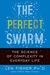 The Perfect Swarm: The Scie...
