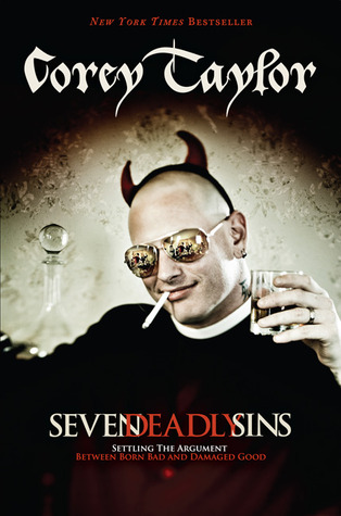Book Review – Seven Deadly Sins by Corey Taylor Book Review – Seven Deadly Sins by Corey Taylor