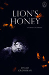 Lion's Honey by David Grossman Lion's Honey by David Grossman