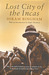 Lost City of the Incas