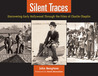 Silent Traces by John Bengtson Silent Traces by John Bengtson