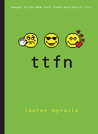 ttfn by Lauren Myracle ttfn by Lauren Myracle