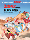 Asterix and the Black Gold by Albert Uderzo